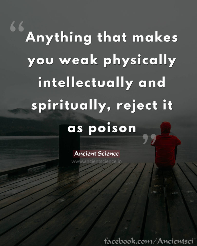 anything-that-makes-you-weak-physically-intellectually-and-spiritually