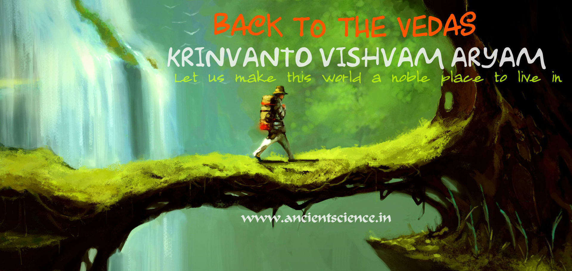 Why Back to the Vedas? - Ancient Science