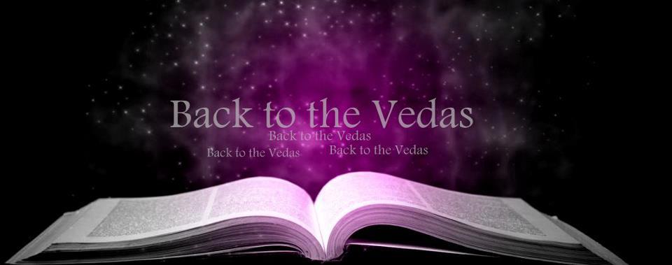 Back to the vedas