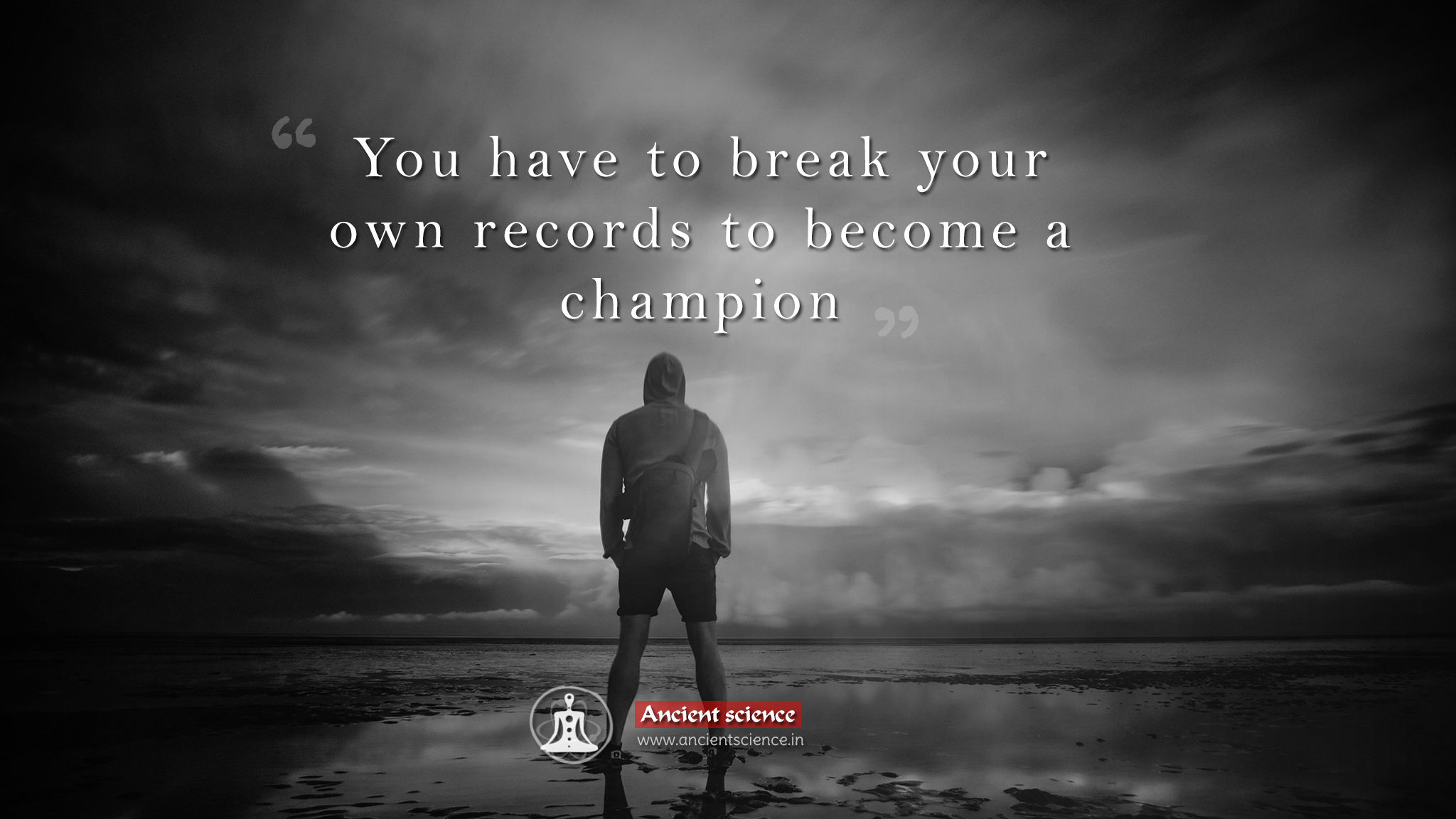 You have to break your own records to become a champion