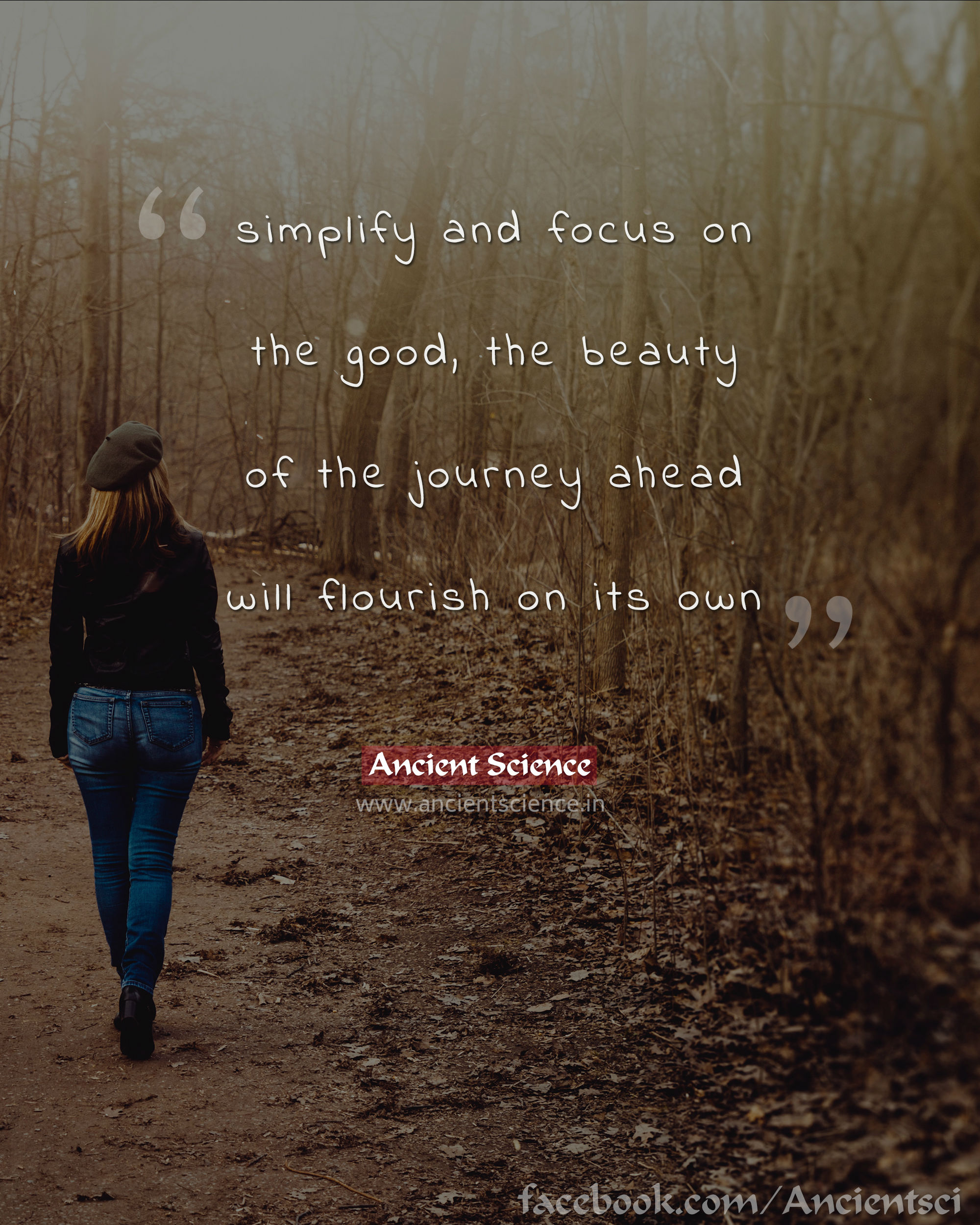 Simplify and focus on the good.