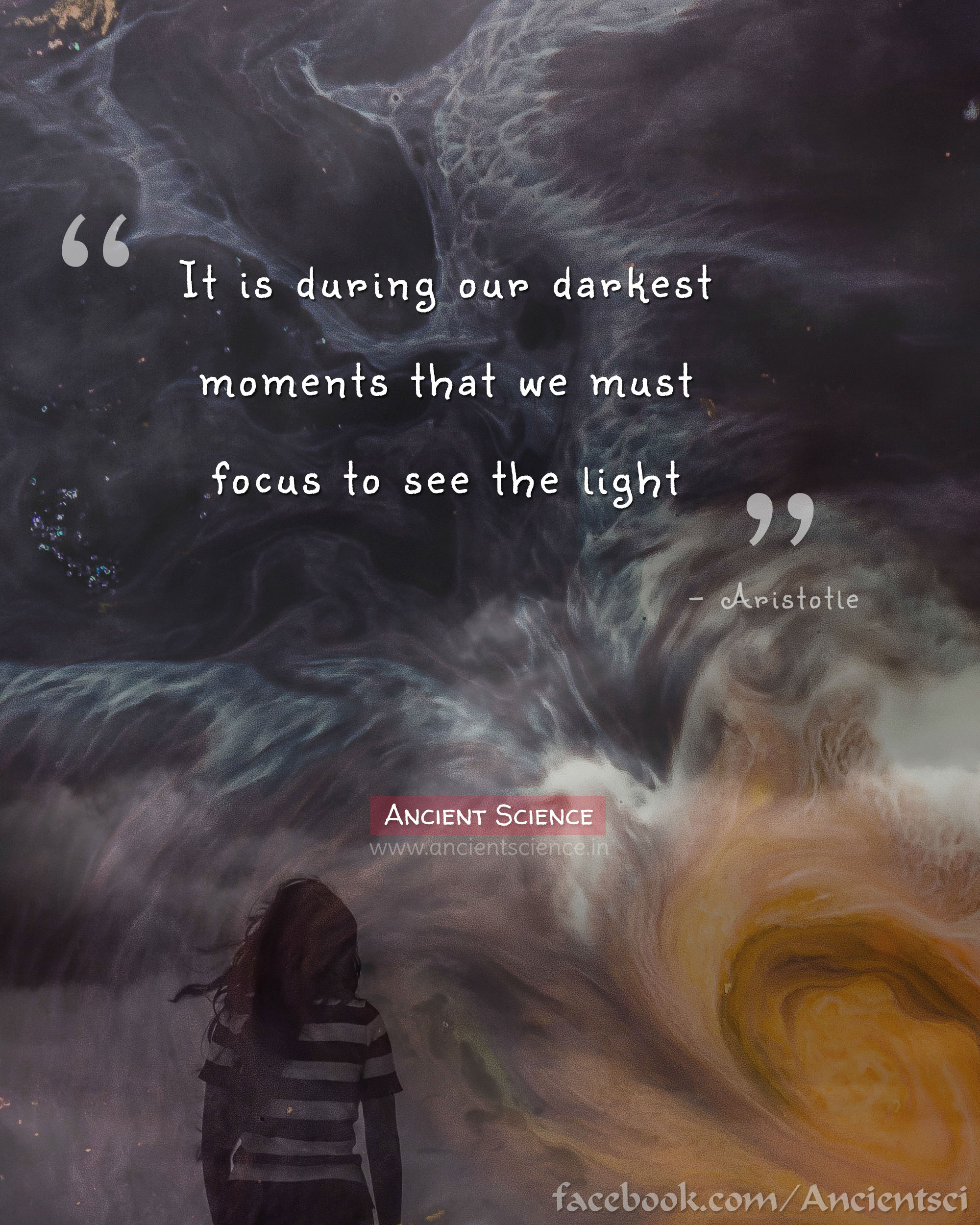 It is during our darkest moments that we must focus to see the light.