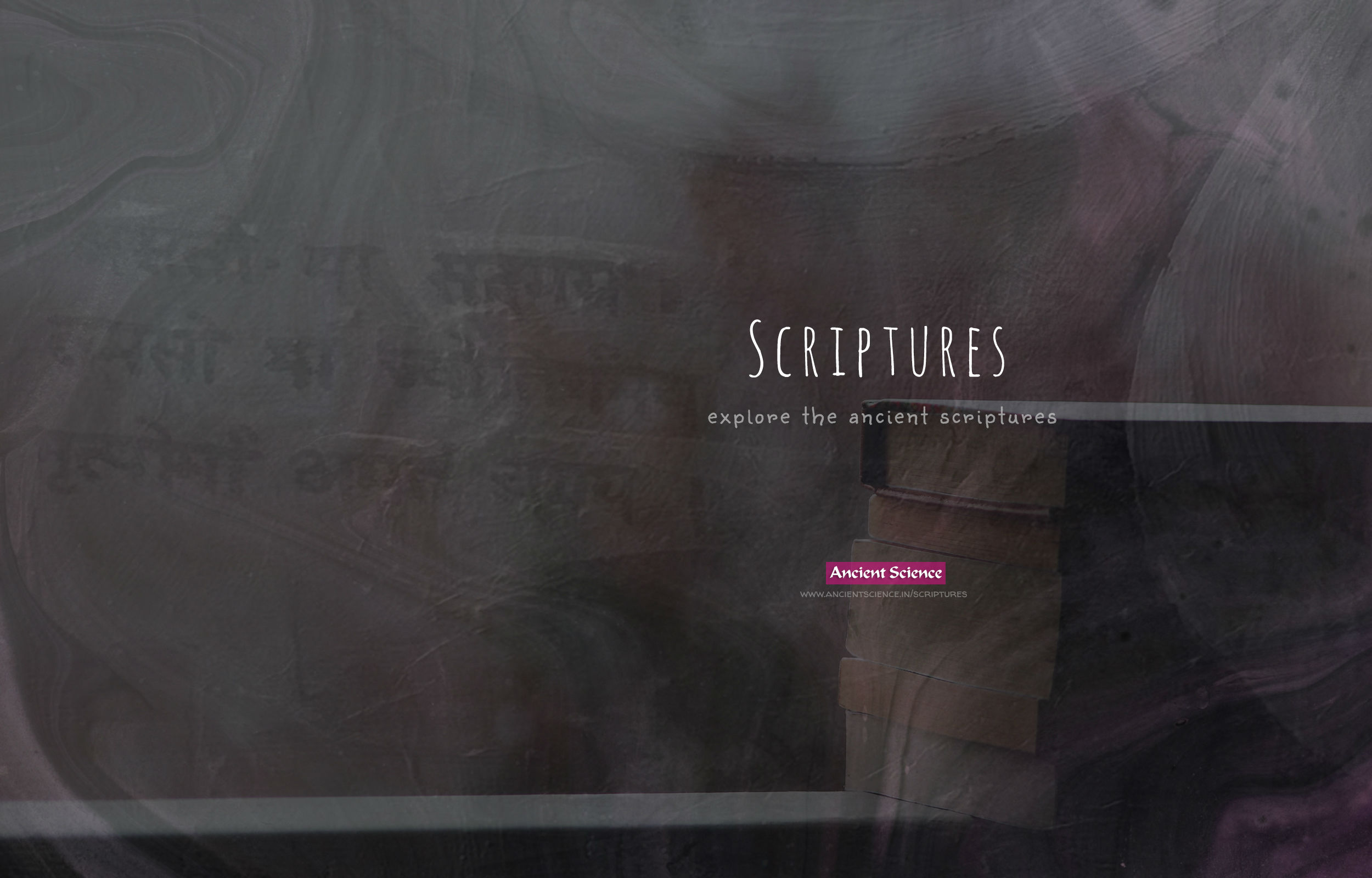 Explore the ancient scriptures