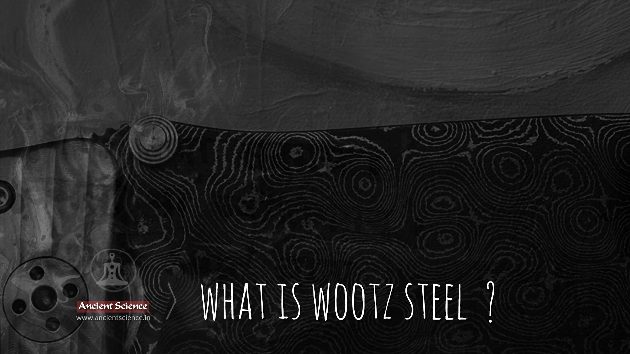 what is wootz steel