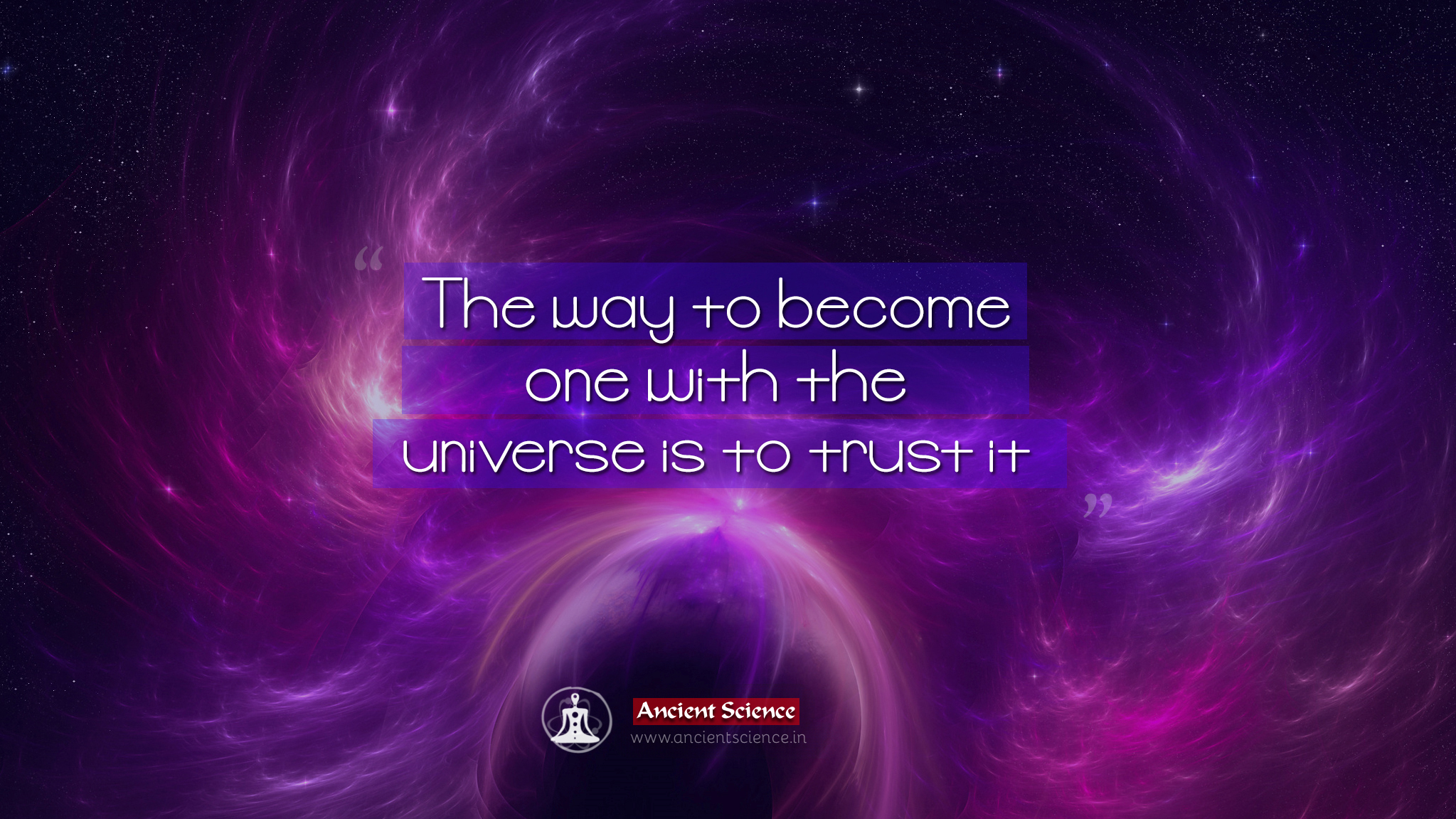The way to become one with the universe is to trust it 2